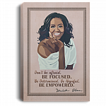 Michelle Obama Quotes Don't Be Afraid Wrapped Framed Canvas Prints - Unframed Poster - Office Decor Wall Art, White, 0.75'' Framed Canvas