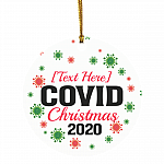 Personalized Covid Christmas Pandemic Quarantine Christmas 2020 Holiday Flat Circle Ornament, White, Circle Ornament