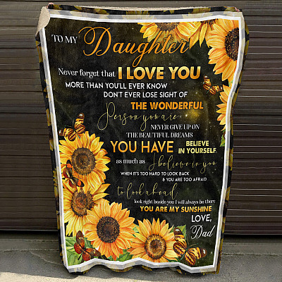 Alternative view of Dad To My Daughter Never Forget That I Love You Than You Will Ever Know Sunflower Fleece Blanket - Mink Blanket