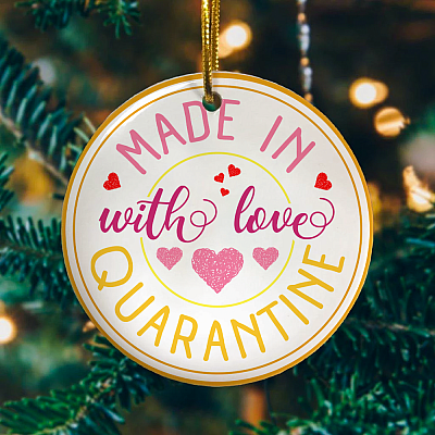 Alternative view of Made with Love Quarantined Together Decorative Christmas Ornament - Holiday Flat Circle Ornament
