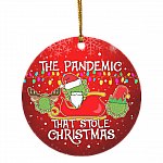 The Pandemic That Stole Christmas Funny Pandemic Covid Christmas Quarantine 2020 Circle Ornament, White, Circle Ornament