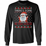 There's Some Ho Ho Hos in This House Funny Santa Claus Ugly Christmas Hoodie - Sweatshirt - Long Sleeve Shirt, Black, Long Sleeve