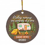 Personalized Making Memories One Campsite At A Time Circle Ornament - Cute Camping Holiday Gift, White, Circle Ornament