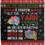 Oh The Virus Outside Is Frightful But This Yarn Is So Delightful Fleece Blanket - Sherpa Blanket, White, Cozy Plush Fleece Blanket - 50x60