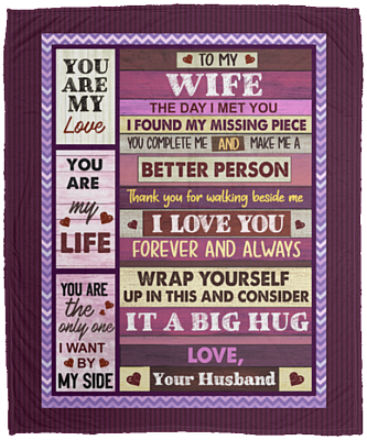 To My Wife The Day I Met You I Found My Missing Piece From Husband Fleece Blanket - Premium Sherpa Blanket, White, Cozy Plush Fleece Blanket - 50x60