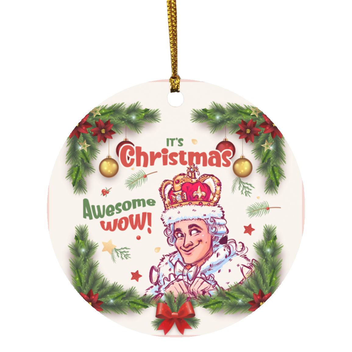 It's Christmas Awesome Wow Decorative Christmas Ornament - Holiday Flat Circle Ornament, White, Circle Ornament