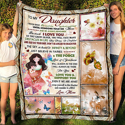 Alternative view of To My Daughter I Never Knew How Much Love My Heart Could Hold Until Someone Told Me Mom Fleece Blanket-Sherpa Blanket