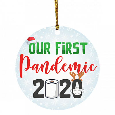 Our First Pandemic 2020 Toilet Paper Mask Decor Christmas Ornament - Holiday Flat Circle Ornament Keepsake, White, Circle Ornament