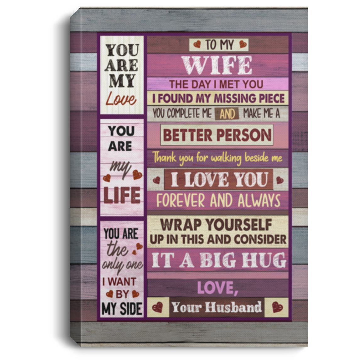 To My Wife The Day I Met You I Found My Missing Piece From Husband Framed Canvas Prints - Unframed Poster, White, 0.75'' Framed Canvas