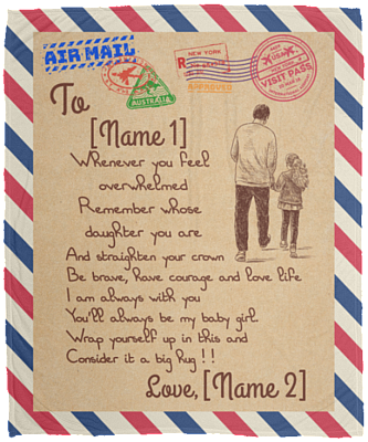 Personalized From Dad To My Daughter Whenever You Feel Overwhelmed Airmail Fleece Blanket - Mink Sherpa Blanket, White, Cozy Plush Fleece Blanket - 50x60