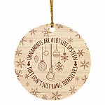 Ornaments Are A Lot Like Epstein They Don't Just Hang Themselves Christmas Ornament - Epstein Ornament, White, Circle Ornament