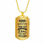 Sons May Grow into Men but in the Hearts of Mothers They Are Still Their Little Boys Dog Tag Pendant Necklace - Dog Tag (Gold Plated)