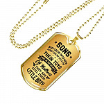 Sons May Grow into Men but in the Hearts of Mothers They Are Still Their Little Boys Dog Tag Pendant Necklace - Dog Tag (Gold Plated)