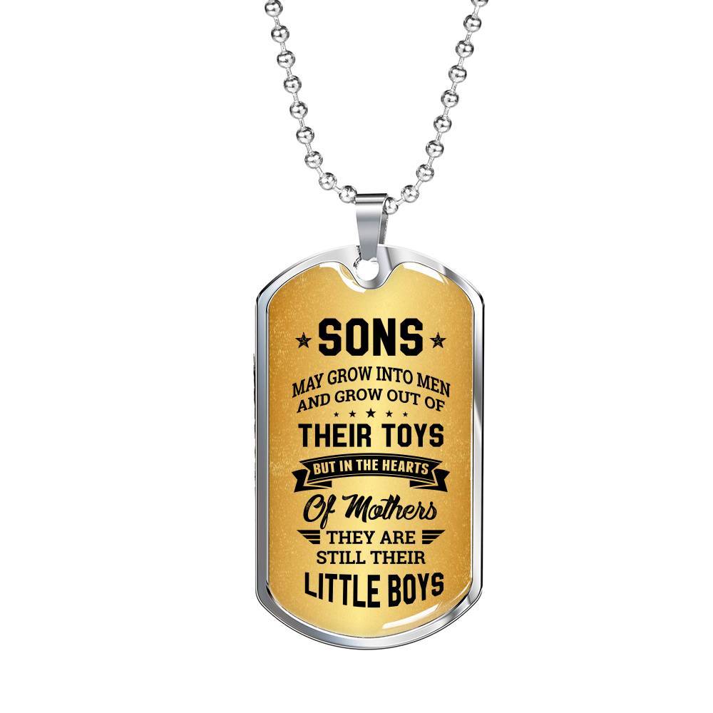 Sons May Grow into Men but in the Hearts of Mothers They Are Still Their Little Boys Dog Tag Pendant Necklace - Dog Tag (Silver)