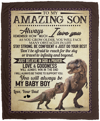 Dad To My Amazing Son Always Remember How Much I Love You Dinosaur Fleece Blanket - Mink Blanket, White, Cozy Plush Fleece Blanket - 50x60