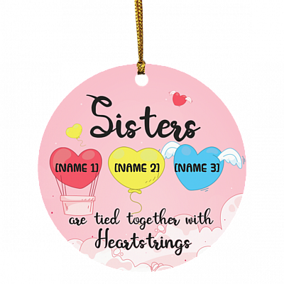 Personalized 3 Hearts Sisters Are Tied Together With Heartstrings Circle Christmas Tree Ornament Keepsake, White, Circle Ornament