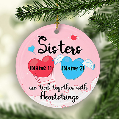 Alternative view of Personalized 2 Hearts Sisters Are Tied Together With Heartstrings Circle Christmas Tree Ornament Keepsake