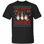 Just Hanging with My Gnomies T-Shirt - Funny Gnomies Christmas Shirt, Black, Unisex T-Shirt