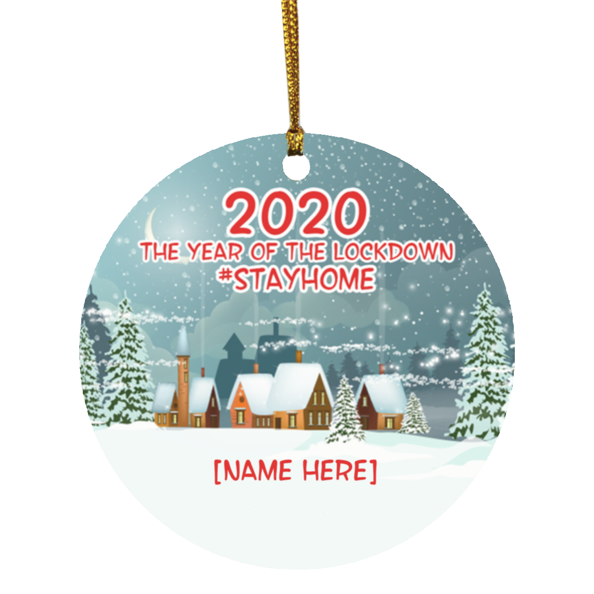 Personalized 2020 The Year Of The Lockdown StayHome Quarantine Christmas Ornaments Flat Circle Ornament, White, Circle Ornament