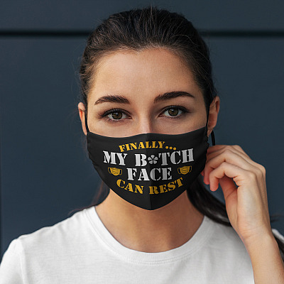 Alternative view of Finally My Bitch Face Can Rest Funny Washable Reusable Custom Printed Cloth Face Mask Cover