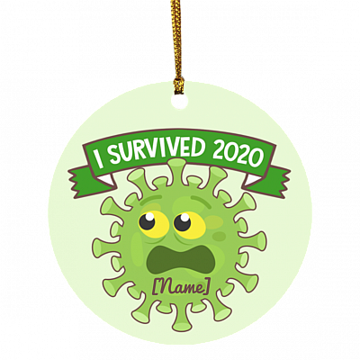 Personalized I Survived 2020 Quarantined Circle Ornament - Holiday Pandemic Lockdown Gift, White, Circle Ornament