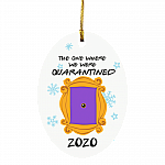 The One Where We Were Quarantined Oval Christmas Ornament Keepsake - Holiday Friends Decoration Gift, White, Oval Ornament