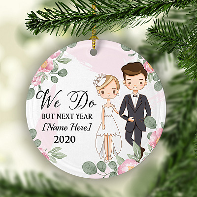 Alternative view of I Do Next Year Postponed Wedding Personalized Decorative Ornament - Holiday Flat Circle Ornament