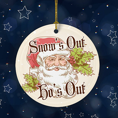 Alternative view of Santa Claus Snow's Out Ho's Out Decorative Christmas Ornament - Holiday Flat Circle Ornament