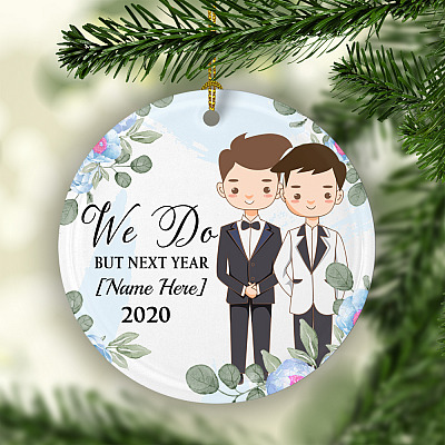 Alternative view of I Do Next Year 2020 Personalized Gift Gay Wedding Ornament - Holiday Flat Circle Ornament