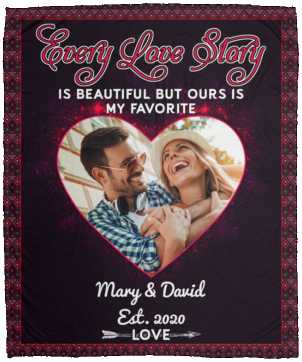 Personalized Photo Every Love Story Is Beautiful But Ours Is My Favorite Fleece Blanket - Premium Sherpa Blanket, White, Cozy Plush Fleece Blanket - 50x60
