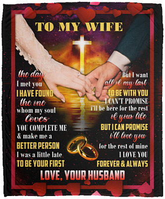 To My Wife The Day I Met You Fleece Blanket - Premium Sherpa Blanket - Woven Blanket - Gift For Wife, White, Cozy Plush Fleece Blanket - 50x60