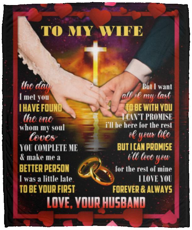 To My Wife The Day I Met You Fleece Blanket - Premium Sherpa Blanket - Woven Blanket - Gift For Wife, White, Cozy Plush Fleece Blanket - 50x60