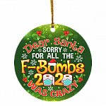 Dear Santa Sorry For All The F-Bomb Circle Ornament Keepsake - Funny 2020 Pandemic Ornament, White, Circle Ornament