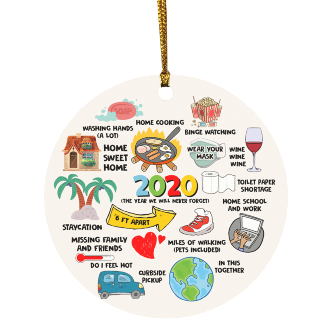 2020 The Year We Will Never Forget Funny Quarantine Pandemic Circle Christmas Tree Ornament Keepsake, White, Circle Ornament