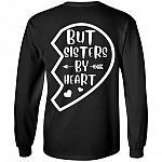 But Sisters By Heart Matching Bestie Print On Back Hoodie - Sweatshirt - Long Sleeve Shirt, Black, Long Sleeve