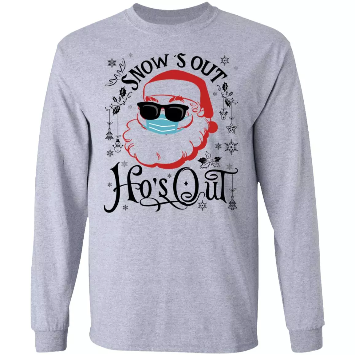 Snow's Out Ho's Out Hoodie, Sport Grey, Long Sleeve