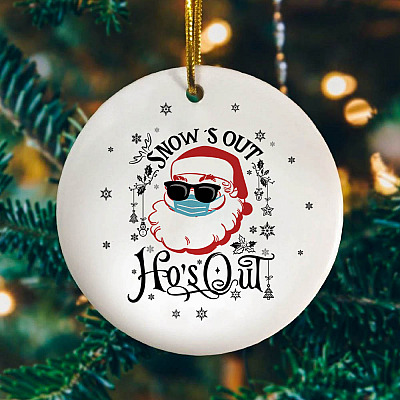 Alternative view of Snow's Out Ho's Out 2020 Quarantine Christmas Circle Ornament-Santa Claus Christmas Quarantined 2020 Keepsake