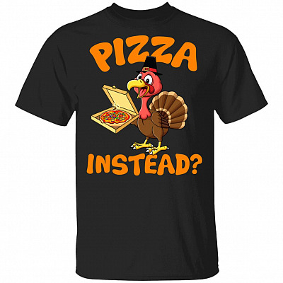 Turkey Lets Have Pizza Instead Funny Thanksgiving T-Shirt - Happy Thanksgiving Retro Vintage Gift Shirt, Black, Unisex T-Shirt