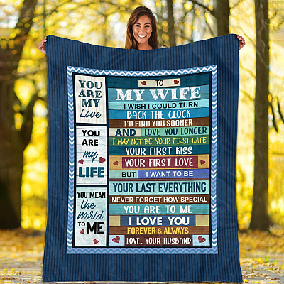 Alternative view of To My Wife I Wish I Could Turn Back The Clock I'd Find You Sooner Love Longer Fleece Blanket - Mink Blanket