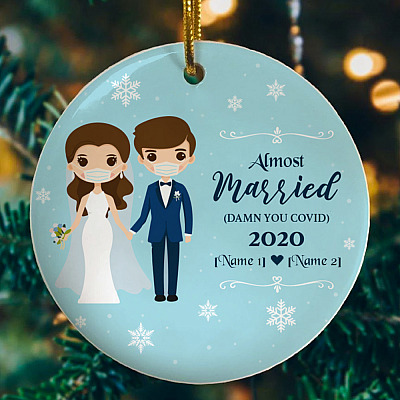 Alternative view of Personalize Almost Married Dam-n You Co-Vid19 2020 Christmas Decorative Ornament - Holiday Ornament