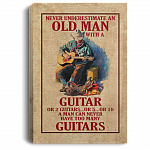 Never Underestimate An Old Man With A Guitar Framed Canvas - Unframed Poster - Funny Guitar Wall Art, White, 0.75'' Framed Canvas