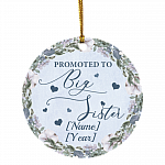 Personalized Promote to Big Sister Flower Christmas Ornament Keepsake - Holiday Flat Circle Ornament Gifts, White, Circle Ornament