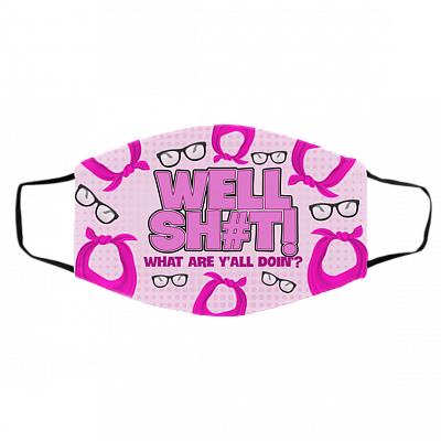 Leslie Well Shit What Are Y'all Doin Jordann Washable Reusable Custom Printed Cloth Face Mask Cover, White, Cloth Face Cover – Medium/Large