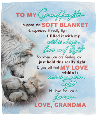 From Grandma To My Granddaughter My Love for You is Forever Gift Fleece Blanket - Mink Sherpa Blanket, White, Cozy Plush Fleece Blanket - 50x60