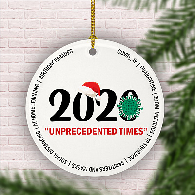 Alternative view of 2020 Unprecedented Times Sucked 2020 Christmas Funny Quarantine Pandemic Holiday Circle Ornament