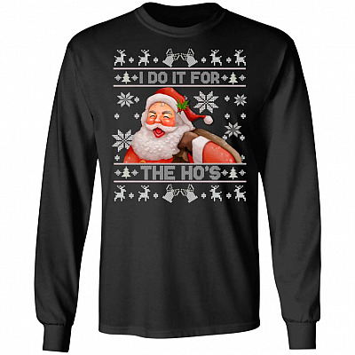 I Do It for the Ho's Funny Santa, Black, Long Sleeve
