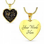 To My Wife No Matter How Much I Say I Love You I Always Love You Anniversary Necklace Heart Pendant Necklace - Heart Luxury Necklace (Gold Plated)