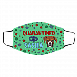 Quarantined With Sasha Washable Reusable Custom – Printed Cloth Face Mask Cover, White, Cloth Face Cover – Medium/Large Quarantined With Sasha Washable Reusable Custom – Printed Cloth Face Mask Cover, White, Cloth Face Cover – Medium/Large