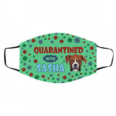 Quarantined With Sasha Washable Reusable Custom – Printed Cloth Face Mask Cover, White, Cloth Face Cover – Medium/Large