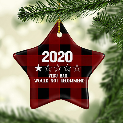 Alternative view of 2020 Very Bad Would Not Recommend Holiday Flat Star Ornament Keepsake - Funny 2020 Christmas Ornament